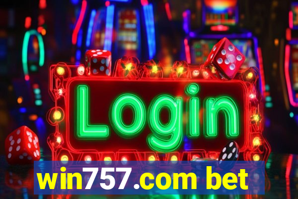 win757.com bet